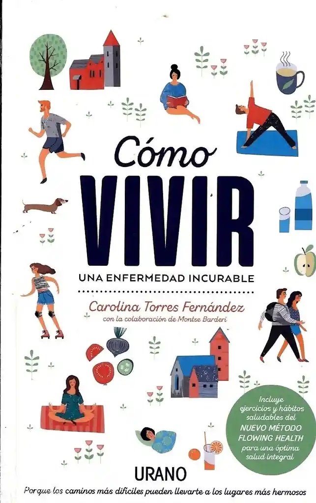 Como Vivir Una Enfermedad Incurable