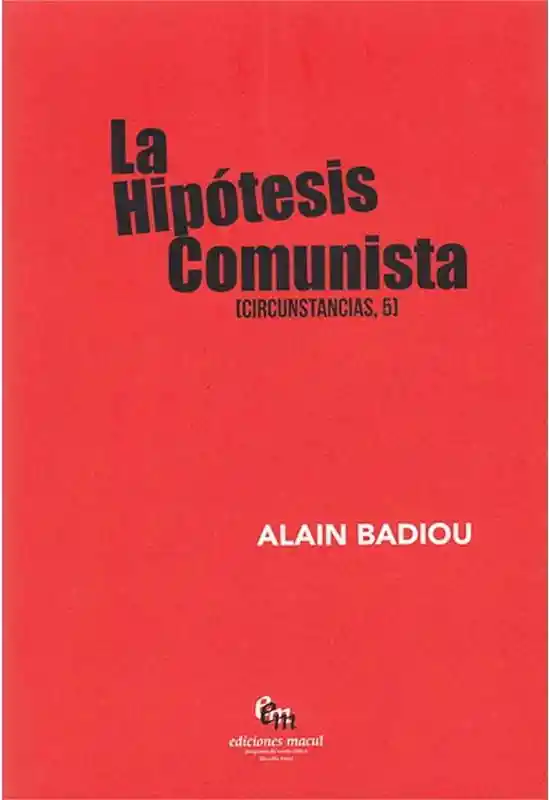 La Hipotesis Comunista