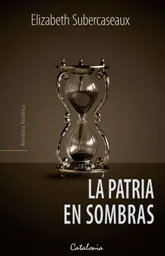 La Patria en Sombras