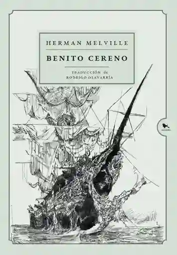 Benito Cereno - Melville Herman