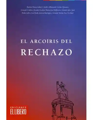 El Arcoiris Del Rechazo