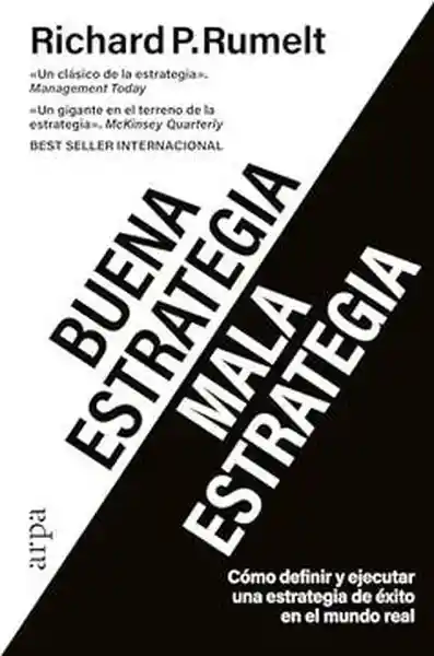 Buena Estrategia. Mala Estrategia - Rumelt Richard P.