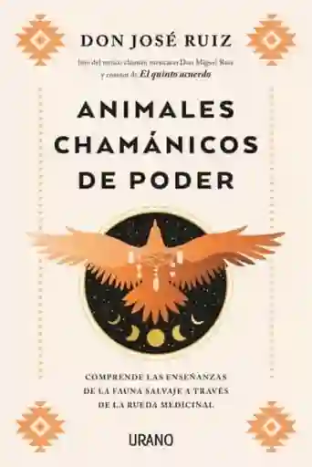 Animales Chamanicos de Poder