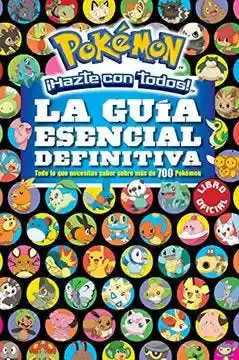 Pokemon. La Guía Esencial Definitiva