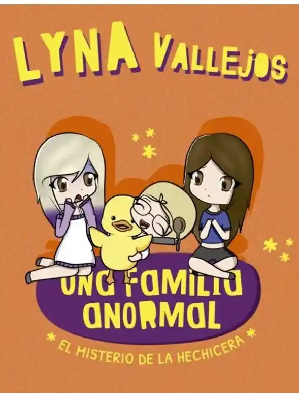 una familia aNormal. el misterio de la hechicera