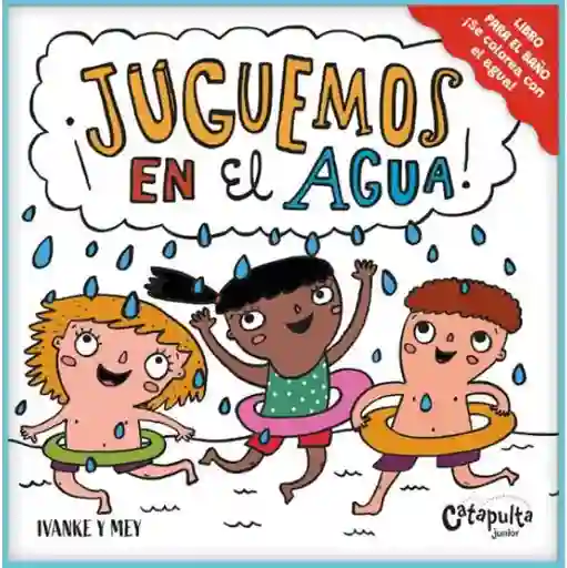 ¡Juguemos en el Agua! - Ivanke & Mey