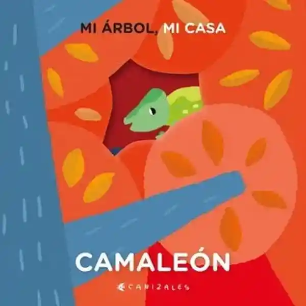 Mi Árbol mi Casa. Camaleón - VV.AA