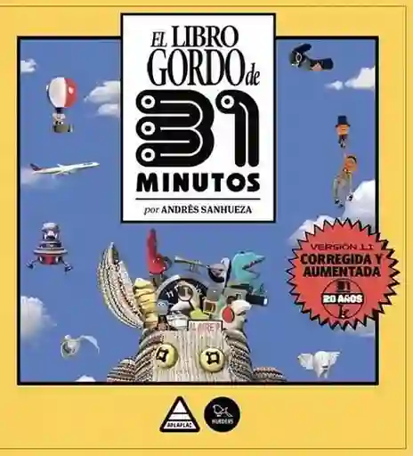 El Libro Gordo de 31 Minutos - Sanhueza Andres