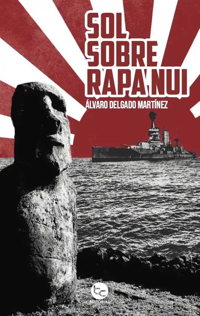 Sol Sobre Rapa Nui - Delgado Martínez Álvaro