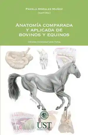 Anatomia Comparada y Aplicada de Bovinos y Equinos