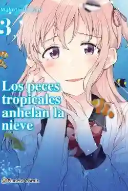 Los Peces Tropicales Anhelan la Nieve - Hagino Makoto