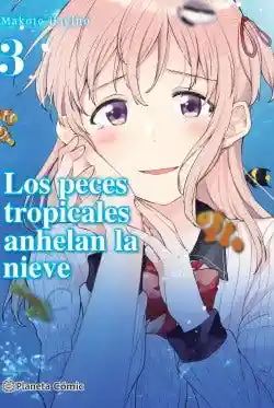 Los Peces Tropicales Anhelan la Nieve - Hagino Makoto