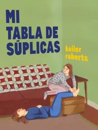 Mi Tabla de Súplicas - Roberts Keiler