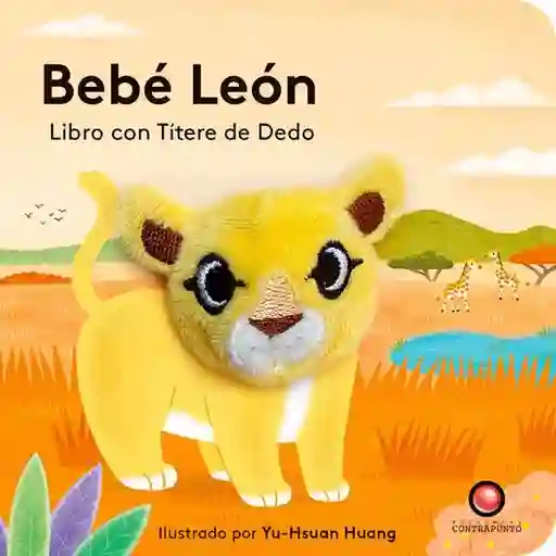 Libro Con Títere de Dedo. Bebé León - Hsuar Huang - Yu