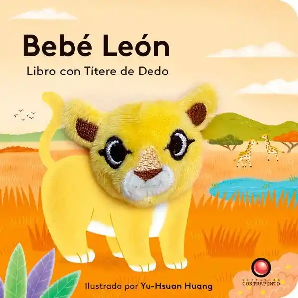 Libro Con Títere de Dedo. Bebé León - Hsuar Huang - Yu