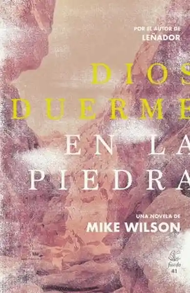 Dios Duerme en la Piedra - Wilson Mike