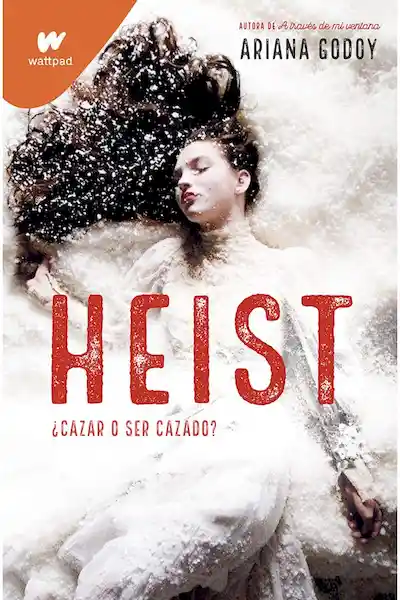 Heist - Ariana Godoy