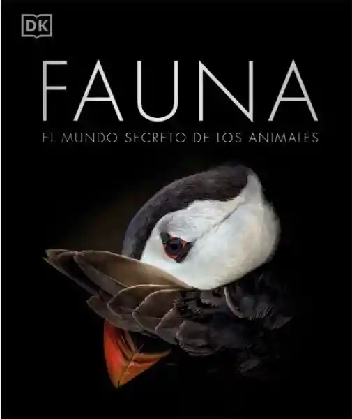 Fauna. El Mundo Secreto de Los Animales - VV.AA