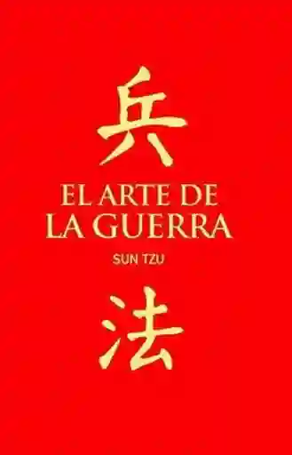 El Arte de la Guerra - Sun Tzu