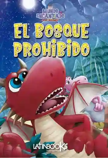 El Bosque Prohibido (mundo Encantado)