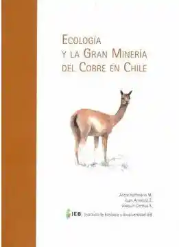 Ecologia y la Gran Minera Del Cobre en Chile