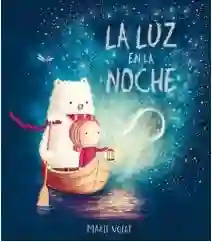 La Luz en la Noche