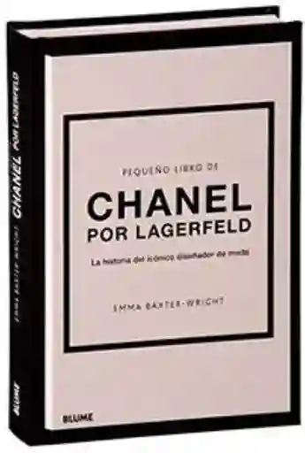 Pequeño Libro de Chanel Por Lagerfeld - Baxter Emma