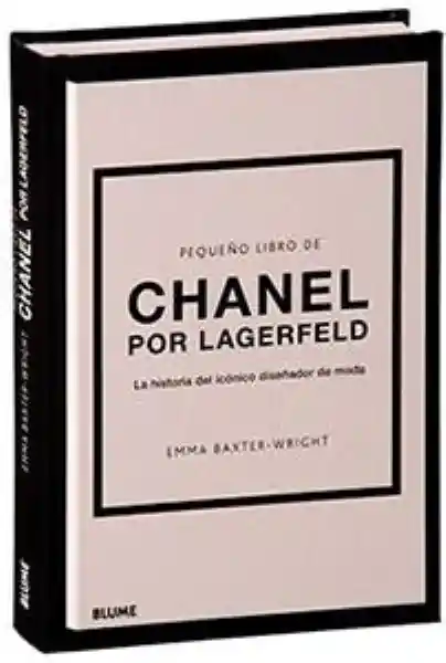 Pequeño Libro de Chanel Por Lagerfeld - Baxter Emma