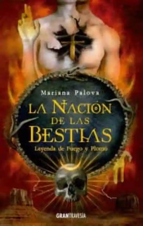 Leyendas de Fuego y Plomo (la Nacion de Las Bestias #2)