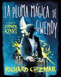 La Pluma Mágica de Gwendy