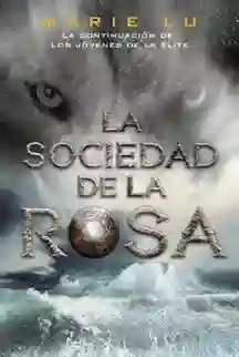 La Sociedad de la Rosa (Los Hijos de la Elite #2)