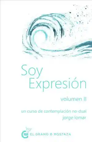 Soy Expresion. Volumen Ii