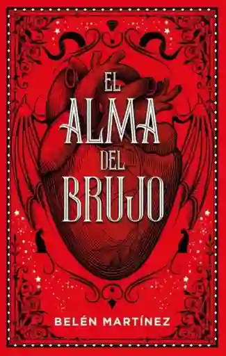 El Alma Del Brujo - Martínez Belén