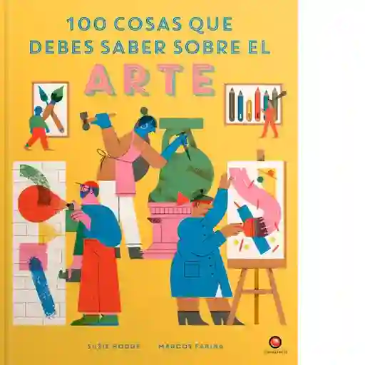 100 Cosas Que Debes Saber Sobre el Arte - Gifford Clive