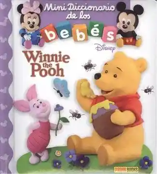 Winnie The Pooh (Minidiccionario de Los Bebes)