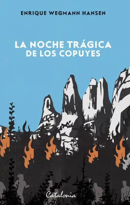 La Noche Trágica de Los Copuyes - Wegmann Hansen Enrique