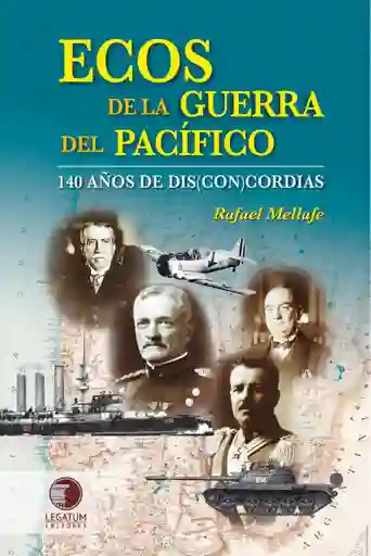 Ecos de la Guerra Del Pacifico