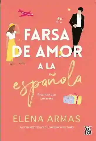 Farsa De Amor A La Española