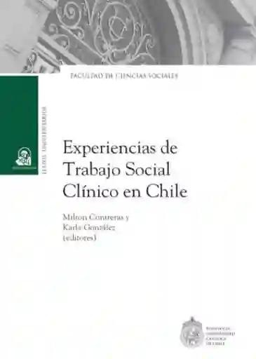 Experiencias de Trabajo Social Clinico en Chile