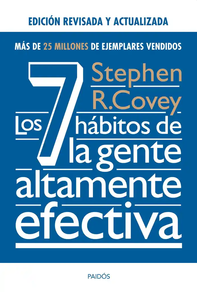 Los 7 Hábitos de la Gente Altamente Efectiva