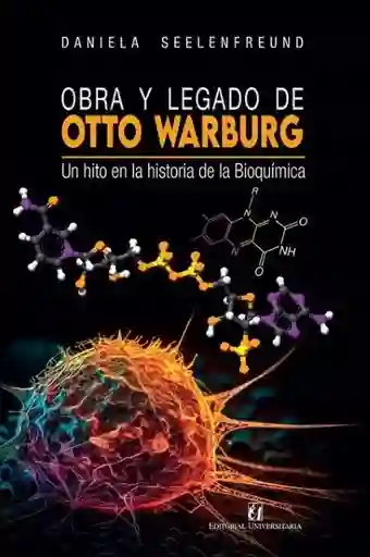 Obra y Legado de Otto Warburg - Seelenfreund H. Daniela