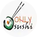 Only Sushi - Viña del Mar