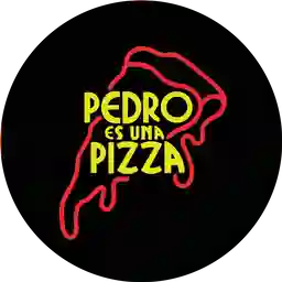 Pedro es una Pizza  a Domicilio