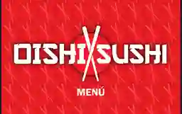 Oishi Sushi Quinta a Domicilio