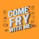 Come Fry With Me - Vitacura