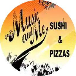 Music And Me Sushi Pizzas y Postres a Domicilio