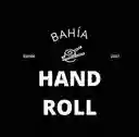 Bahia Hand Roll - Rancagua