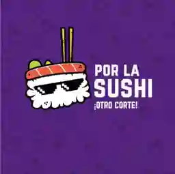 Por la Sushi  a Domicilio