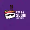 Por la Sushi - Puente Alto