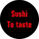 Sushi To Taste - Las Condes